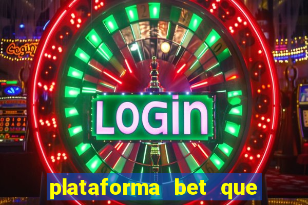 plataforma bet que paga ao se cadastrar